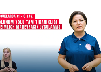 Çocuklarda (1 - 8 Yaş) Solunum Yolu Tam Tıkanıklığında Heimlich Manevrası Uygulaması