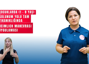 Çocuklarda (1 - 8 Yaş) Solunum Yolu Tam Tıkanıklığında Heimlich Manevrası Uygulaması