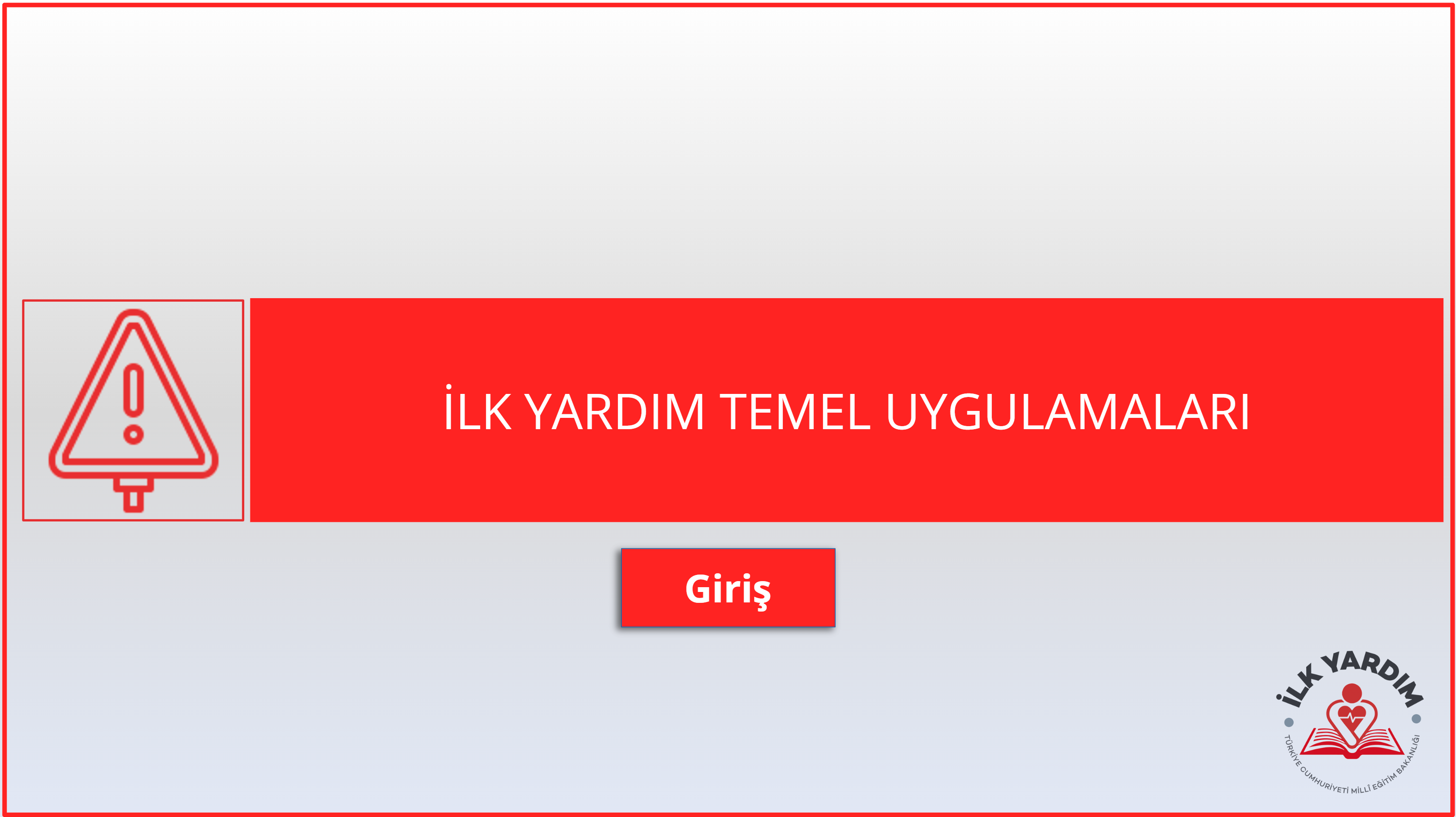 İlk Yardım Temel Uygulamalar